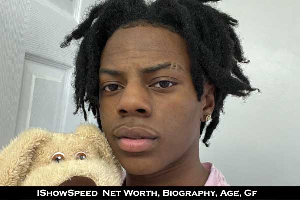 IShowSpeed biography net worth real name salary age