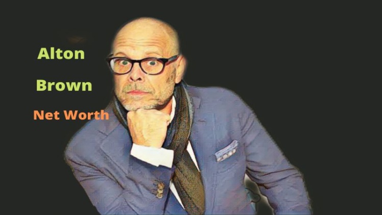 Alton Brown Age, Height Net Worth, Biography